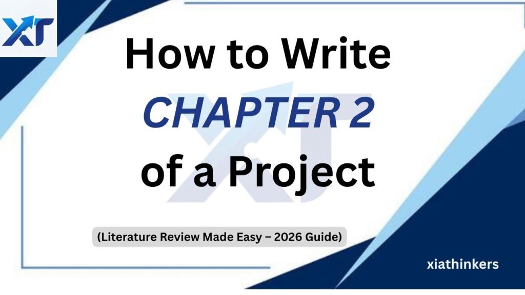 How to Write Chapter 2 of a Project (Literature Review Made Easy – 2026 ...